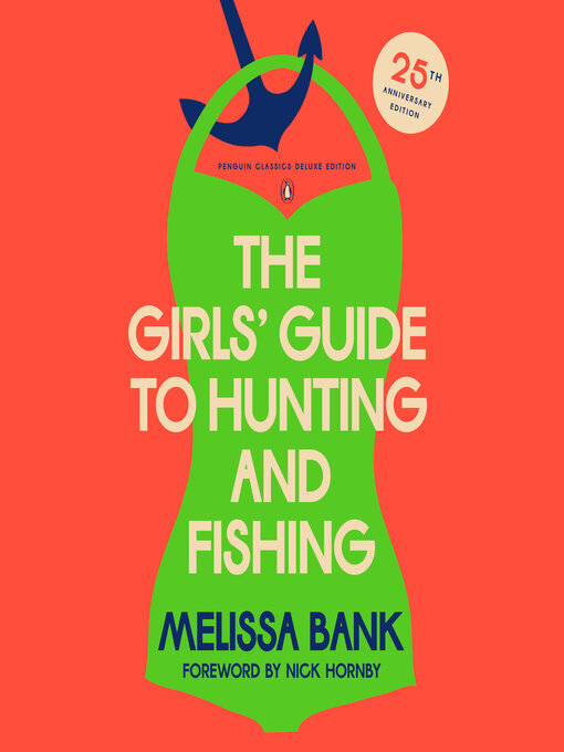 Title details for The Girls' Guide to Hunting and Fishing by Melissa Bank - Available